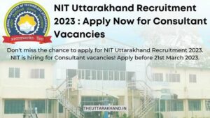 Don't miss the chance to apply for NIT Uttarakhand Recruitment 2023. NIT is hiring retired personnel for Consultant vacancies in Procurement, Audit, Construction, Training & Placement departments. Apply before 21st March 2023.