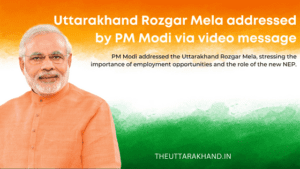 PM Modi addresses Uttarakhand Rozgar Mela via video message