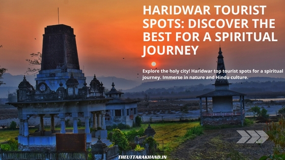 Haridwar Tourist Spots