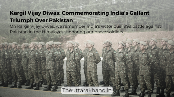 kargil-vijay-diwas-india-gallant-triumph