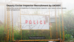 Deputy Excise Inspector Recruitment by UKSSSC
