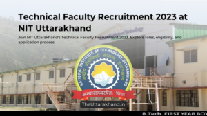 Technical Faculty Recruitment 2023 at NIT Uttarakhand