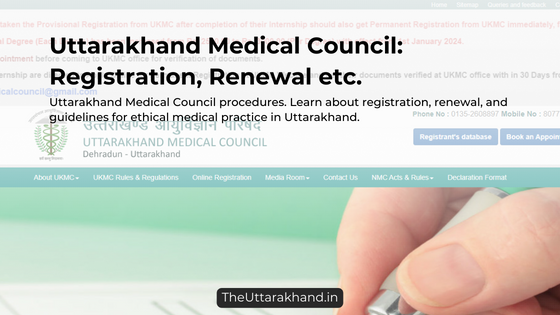 Uttarakhand Medical Council: Registration, Renewal etc.