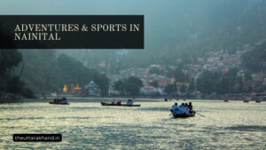 Adventures & Sports in Nainital