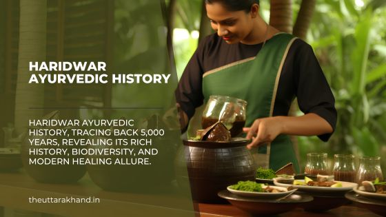 Haridwar Ayurvedic History