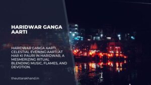 Haridwar Ganga Aarti : Aarti at Har Ki Pauri's Ghats