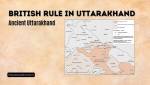 British Rule in Uttarakhand