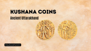 Kushana Coins in Ancient Uttarakhand
