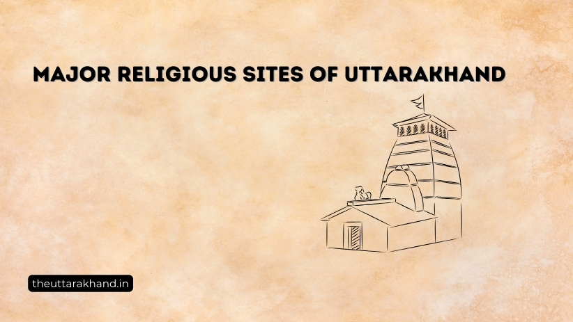 Major Religious Sites of Uttarakhand
