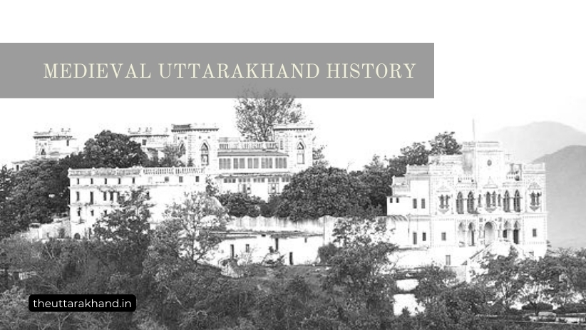 Medieval Uttarakhand History
