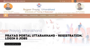 Prayag Portal Uttarakhand - Registration, Login & Jobs