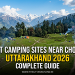 Best Camping Sites Near Chopta Uttarakhand 2026 — Complete Guide